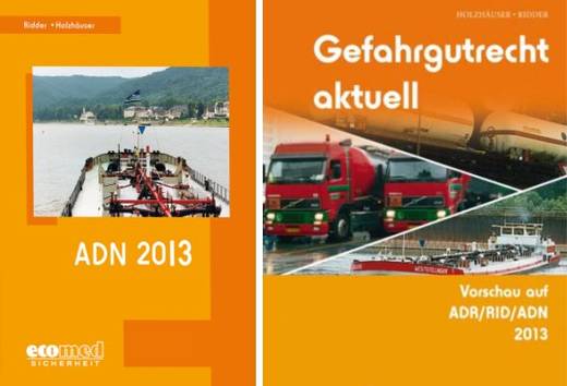 Buchvorstellungen: Gefahrgutrecht aktuell und ADN 2013