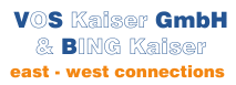 VOS Kaiser GmbH & BING Kaiser